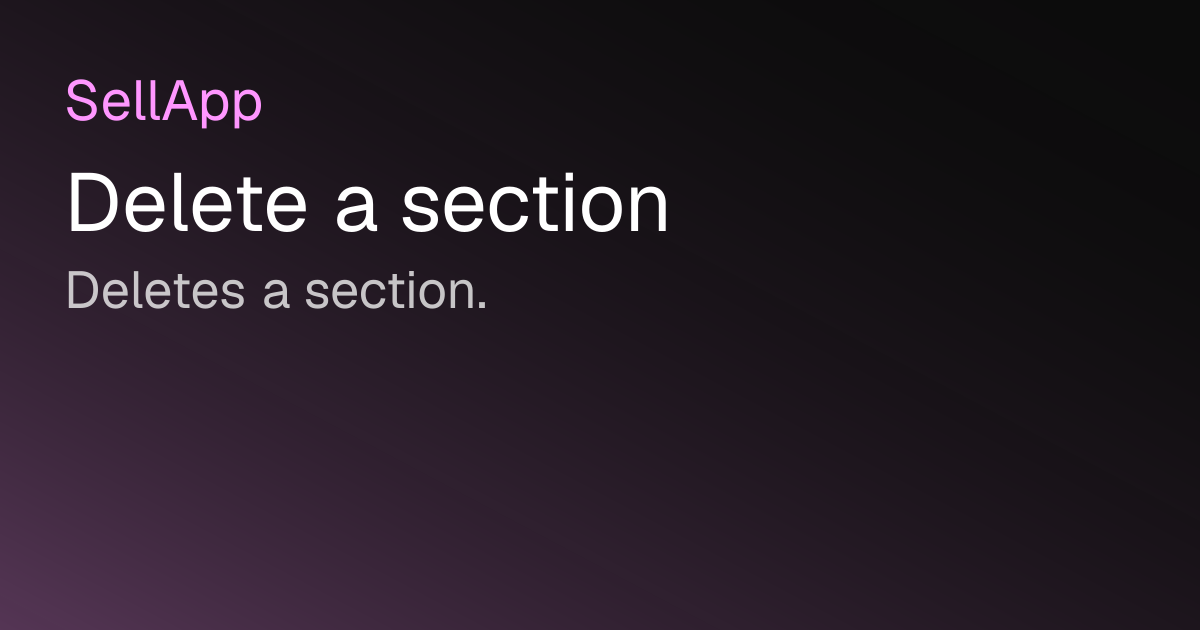 Delete a section
